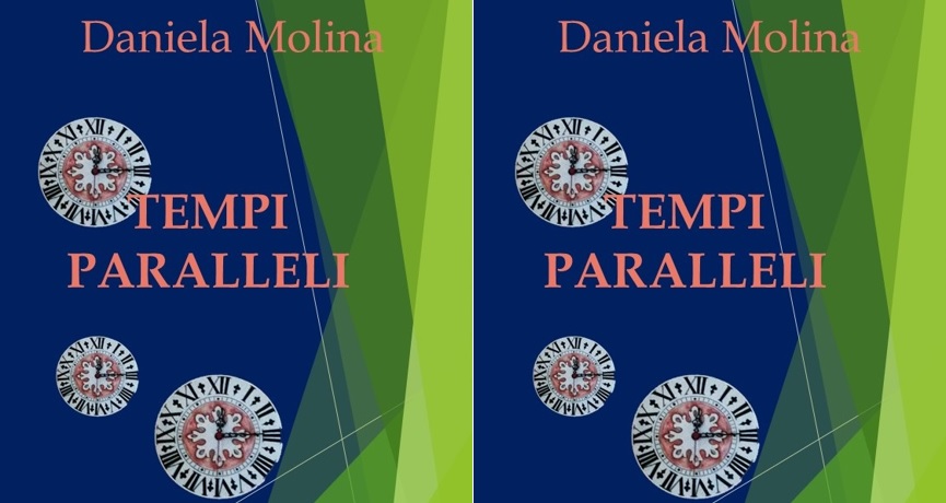 Tempi paralleli - Daniela Molina