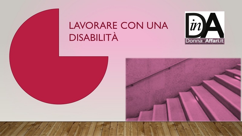 Featured image for “Lavorare con una disabilità, evento di Donna in Affari”